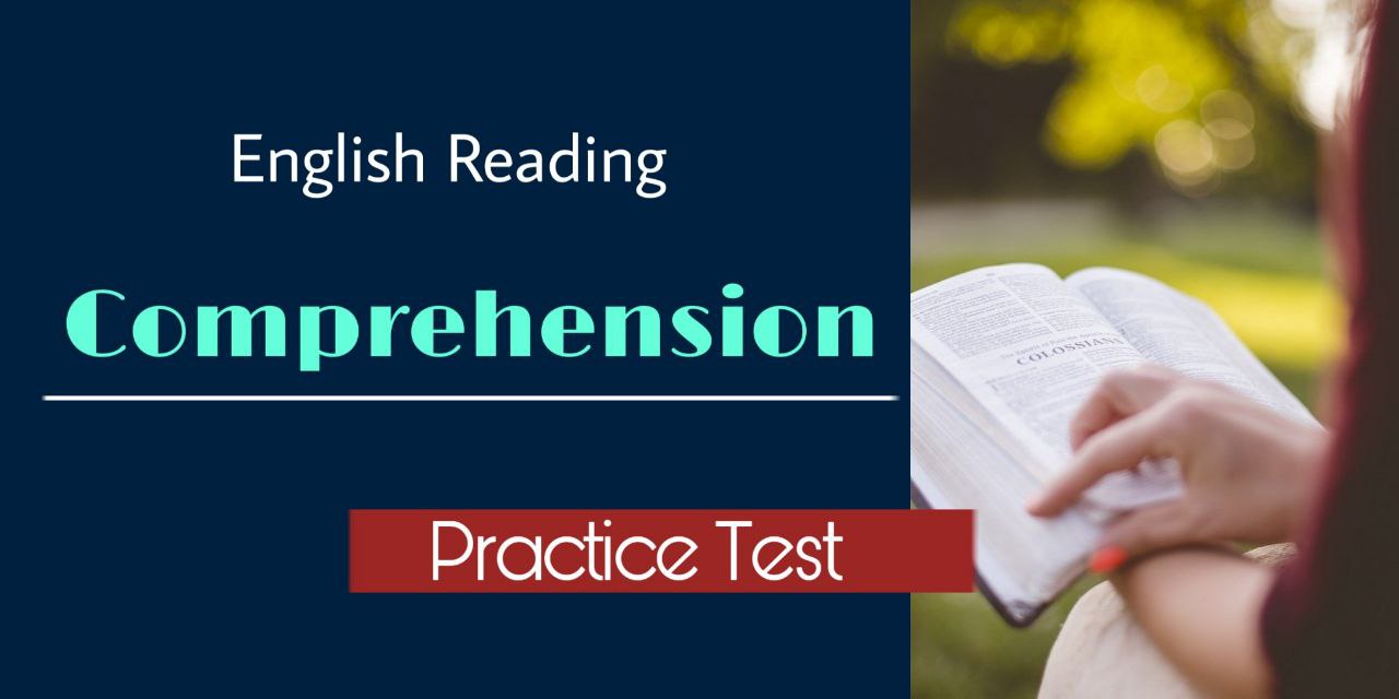 English Reading Comprehension Practice Test